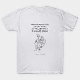Marcus Aurelius Stoic Quote T-Shirt